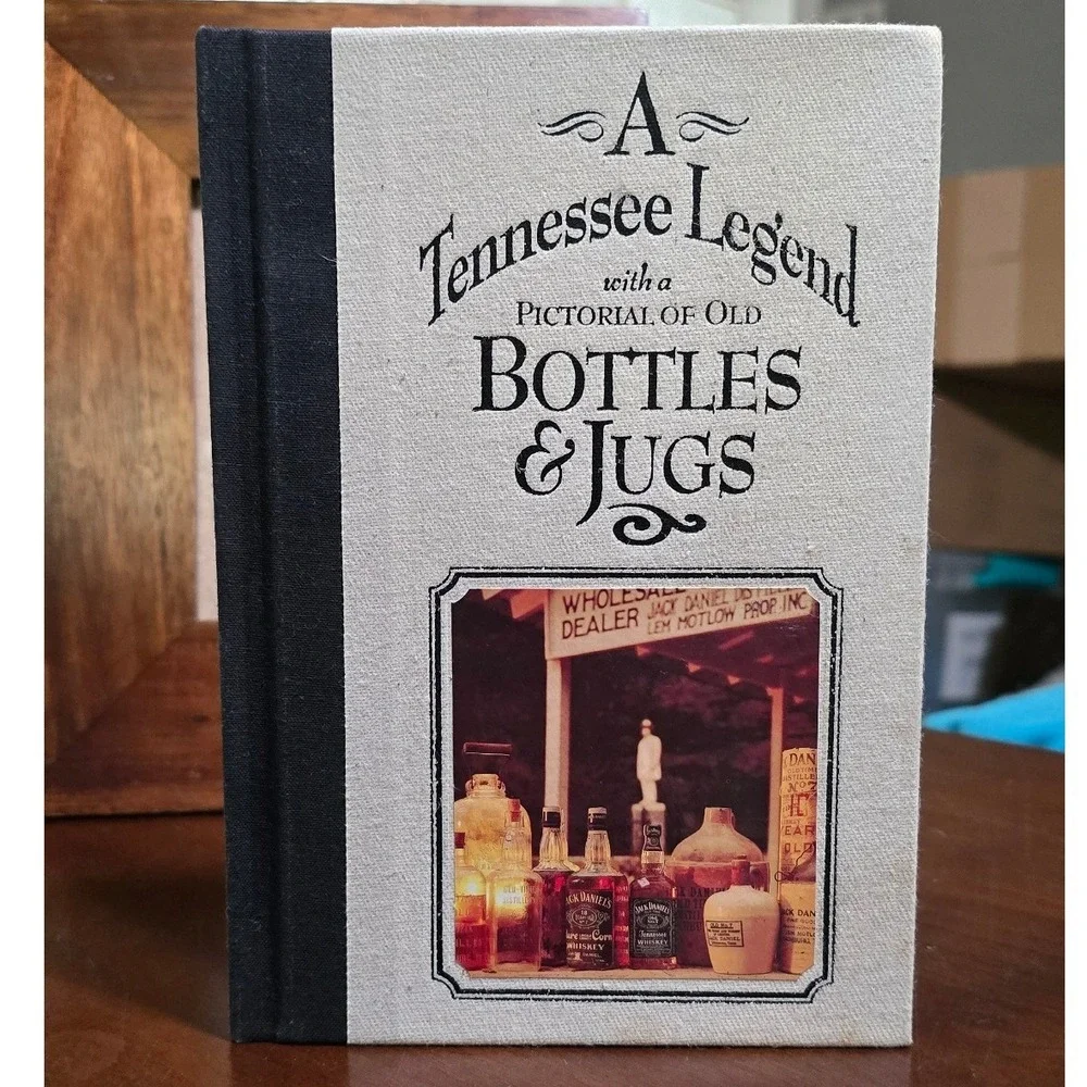 VTG A Tennessee Legend with Bottles and Jugs Pictorial Old Book 1992 Jack Daniel